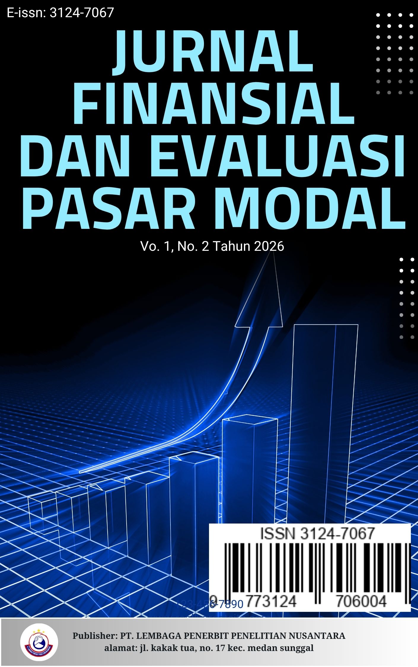 					View Vol. 1 No. 1 (2026): Februari : Jurnal Finansial dan Evaluasi Pasar Modal 
				